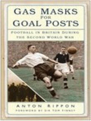 cover image of Gas Masks for Goal Posts